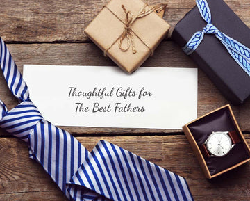 Father's Day Gifts For The Best Dads