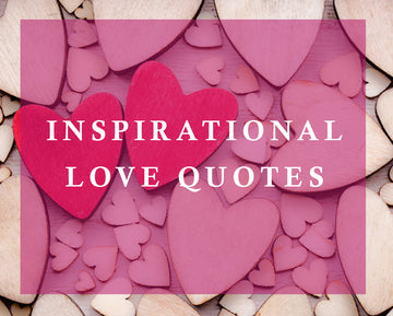 Inspirational Love Quotes And Sayings