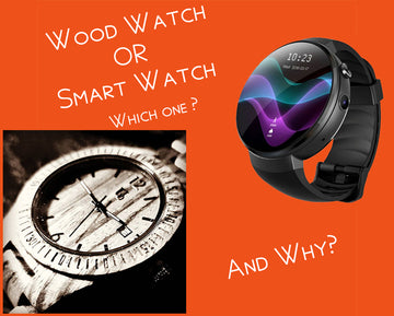 Wooden Watch or Smart Watch?
